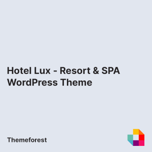 Hotel Lux - Resort & SPA WordPress Theme