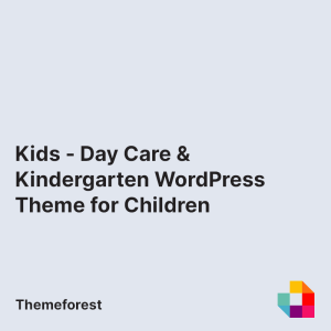 Kids - Day Care & Kindergarten WordPress Theme for Children