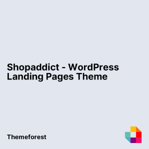 Shopaddict - WordPress Landing Pages Theme