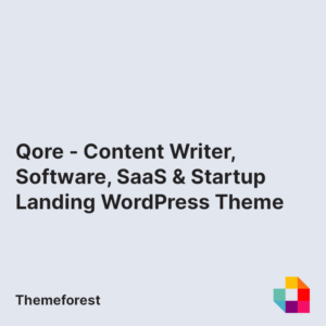 Qore - Content Writer, Software, SaaS & Startup Landing WordPress Theme