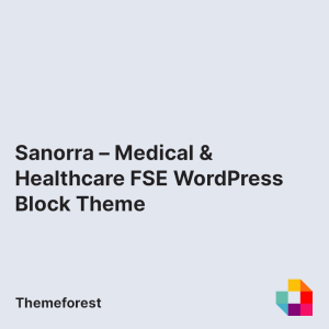 Sanorra – Medical & Healthcare FSE WordPress Block Theme