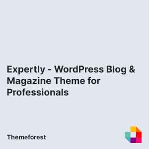 Expertly - WordPress Blog & Magazine Theme for Professionals