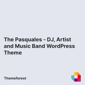The Pasquales - DJ, Artist and Music Band WordPress Theme