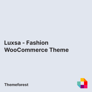 Luxsa - Fashion WooCommerce Theme