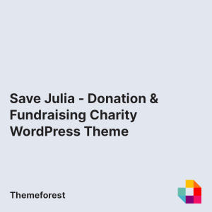 Save Julia - Donation & Fundraising Charity WordPress Theme
