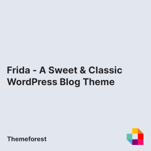 Frida - A Sweet & Classic WordPress Blog Theme