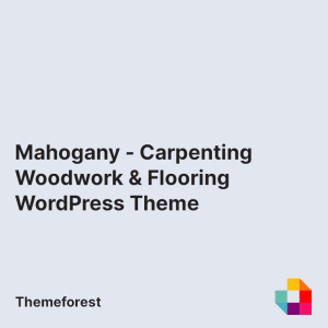 Mahogany - Carpenting Woodwork & Flooring WordPress Theme