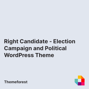 Right Candidate - Election Campaign and Political WordPress Theme