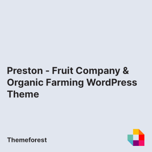 Preston - Fruit Company & Organic Farming WordPress Theme