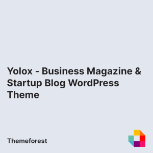 Yolox - Business Magazine & Startup Blog WordPress Theme