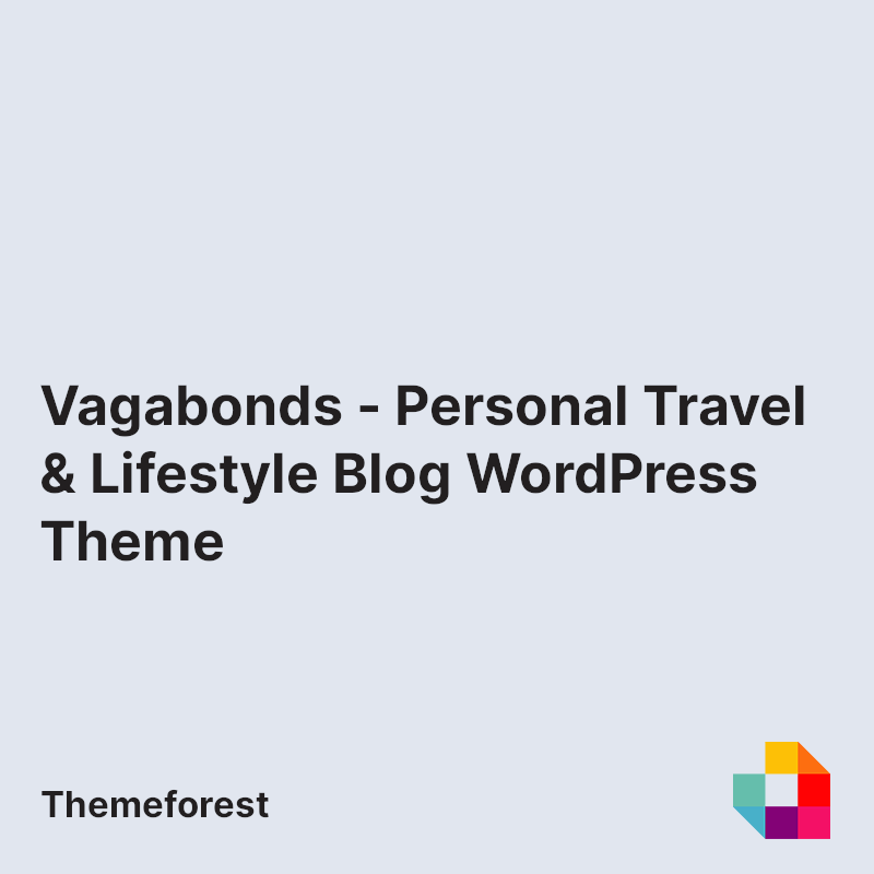 Vagabonds - Personal Travel & Lifestyle Blog WordPress Theme