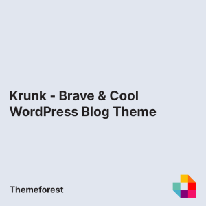 Krunk - Brave & Cool WordPress Blog Theme