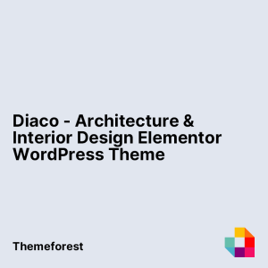 Diaco - Architecture & Interior Design Elementor WordPress Theme