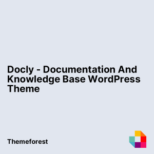 Docly - Documentation And Knowledge Base WordPress Theme with bbPress Helpdesk Forum