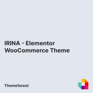 IRINA - Elementor WooCommerce Theme