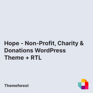 Hope - Non-Profit, Charity & Donations WordPress Theme + RTL
