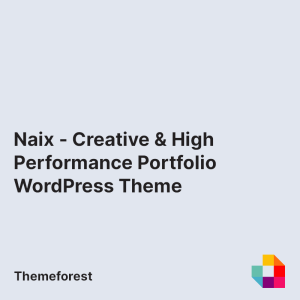 Naix - Creative & High Performance Portfolio WordPress Theme