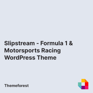 Slipstream - Formula 1 & Motorsports Racing WordPress Theme