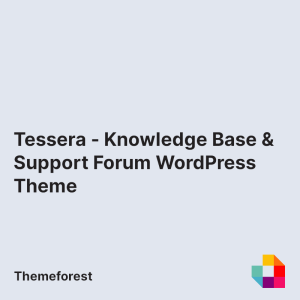 Tessera - Knowledge Base & Support Forum WordPress Theme