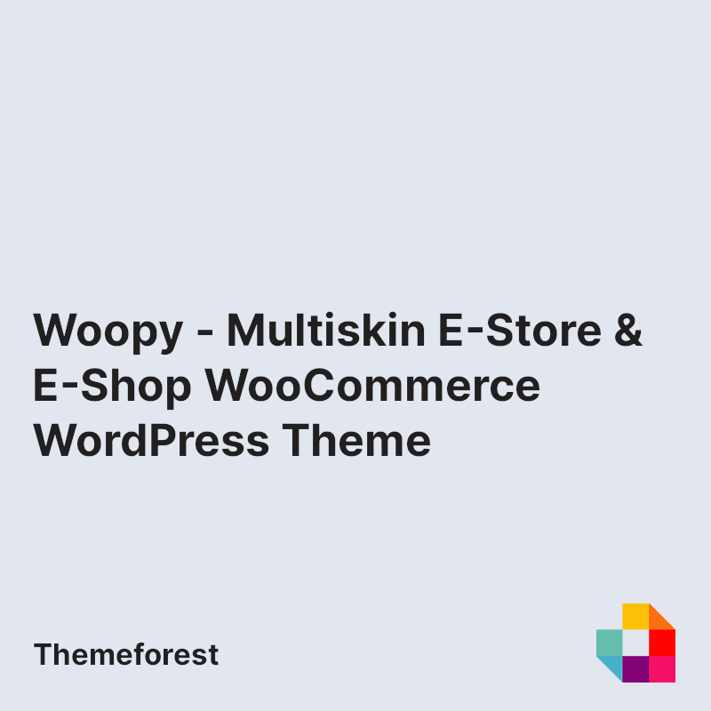 Woopy - Multiskin E-Store & E-Shop WooCommerce WordPress Theme