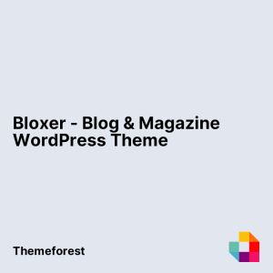 Bloxer - Blog & Magazine WordPress Theme