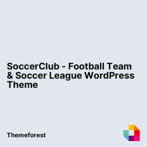 SoccerClub - Football Team & Soccer League WordPress Theme