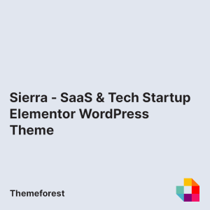 Sierra - SaaS & Tech Startup Elementor WordPress Theme
