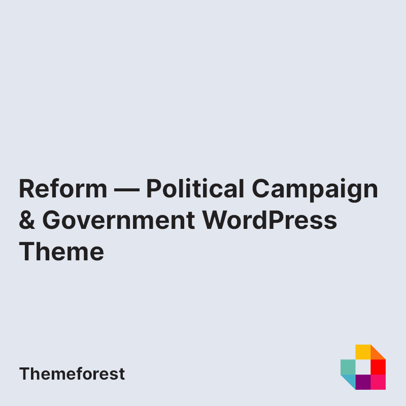 Reform — Political Campaign & Government WordPress Theme