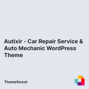 Autixir - Car Repair Service & Auto Mechanic WordPress Theme