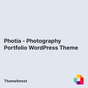 Photia - Photography Portfolio WordPress Theme