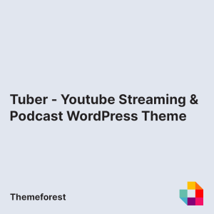 Tuber - Youtube Streaming & Podcast WordPress Theme