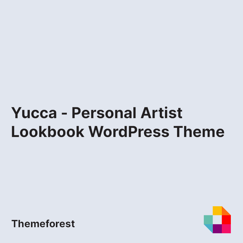 Yucca - Personal Artist Lookbook WordPress Theme