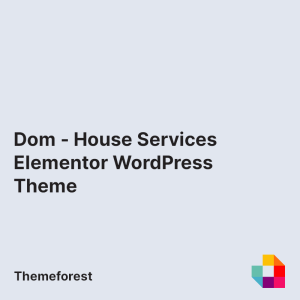 Dom - House Services Elementor WordPress Theme