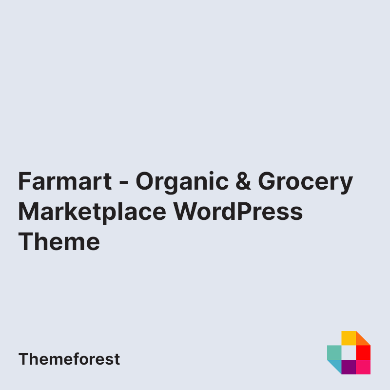 Farmart - Organic & Grocery Marketplace WordPress Theme