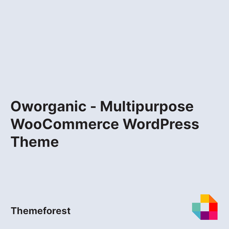 Oworganic - Multipurpose WooCommerce WordPress Theme