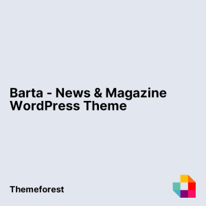Barta - News & Magazine WordPress Theme
