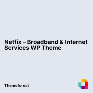 Netfix – Broadband & Internet Services WP Theme