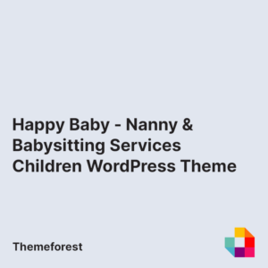 Happy Baby - Nanny & Babysitting Services Children WordPress Theme