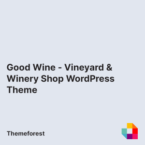 Good Wine - Vineyard & Winery Shop WordPress Theme