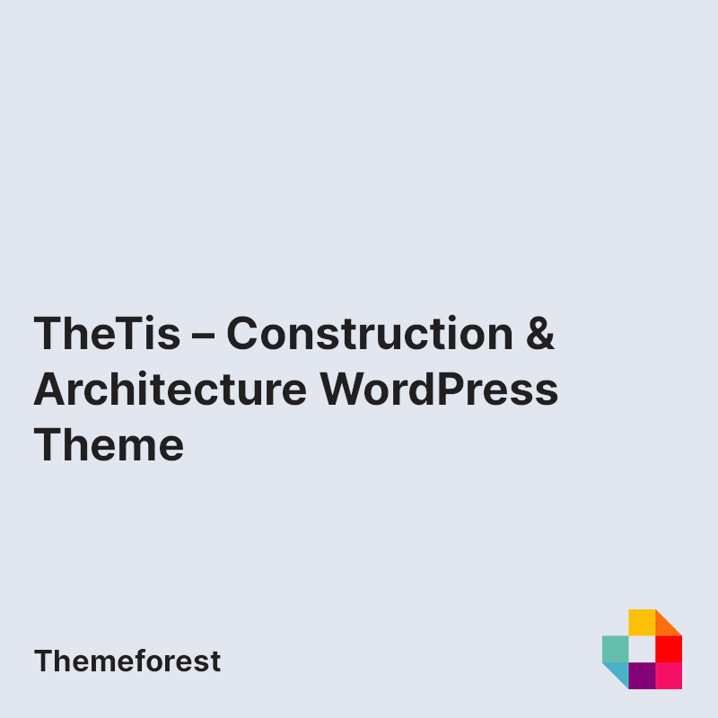 TheTis – Construction & Architecture WordPress Theme