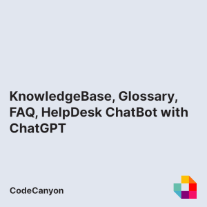 KnowledgeBase, Glossary, FAQ, HelpDesk ChatBot with ChatGPT