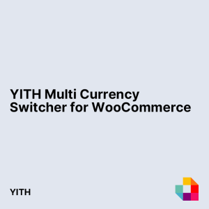 YITH Multi Currency Switcher for WooCommerce