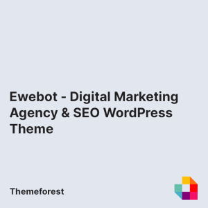 Ewebot - Digital Marketing Agency & SEO WordPress Theme