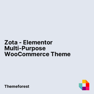 Zota - Elementor Multi-Purpose WooCommerce Theme