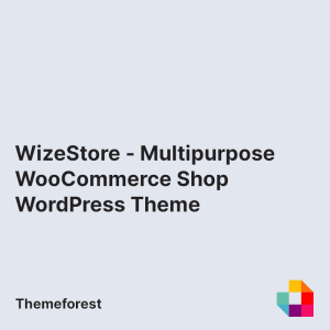 WizeStore - Multipurpose WooCommerce Shop WordPress Theme