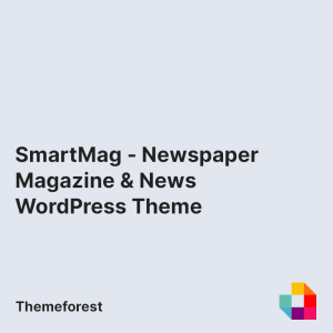 SmartMag - Newspaper Magazine & News WordPress Theme