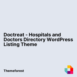 Doctreat - Hospitals and Doctors Directory WordPress Listing Theme