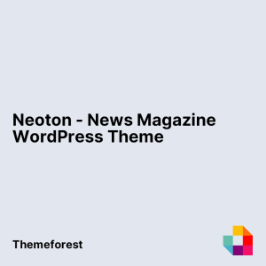 Neoton - News Magazine WordPress Theme