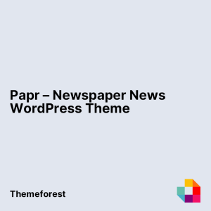 Papr - Newspaper News WordPress Theme