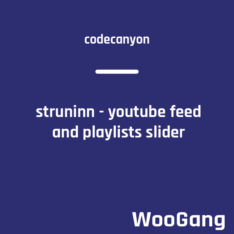Struninn - Youtube Feed and Playlists Slider